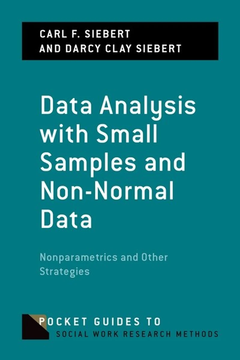 Data Analysis with Small Samples and Non-Normal Data: Nonparametrics Other Strategies
