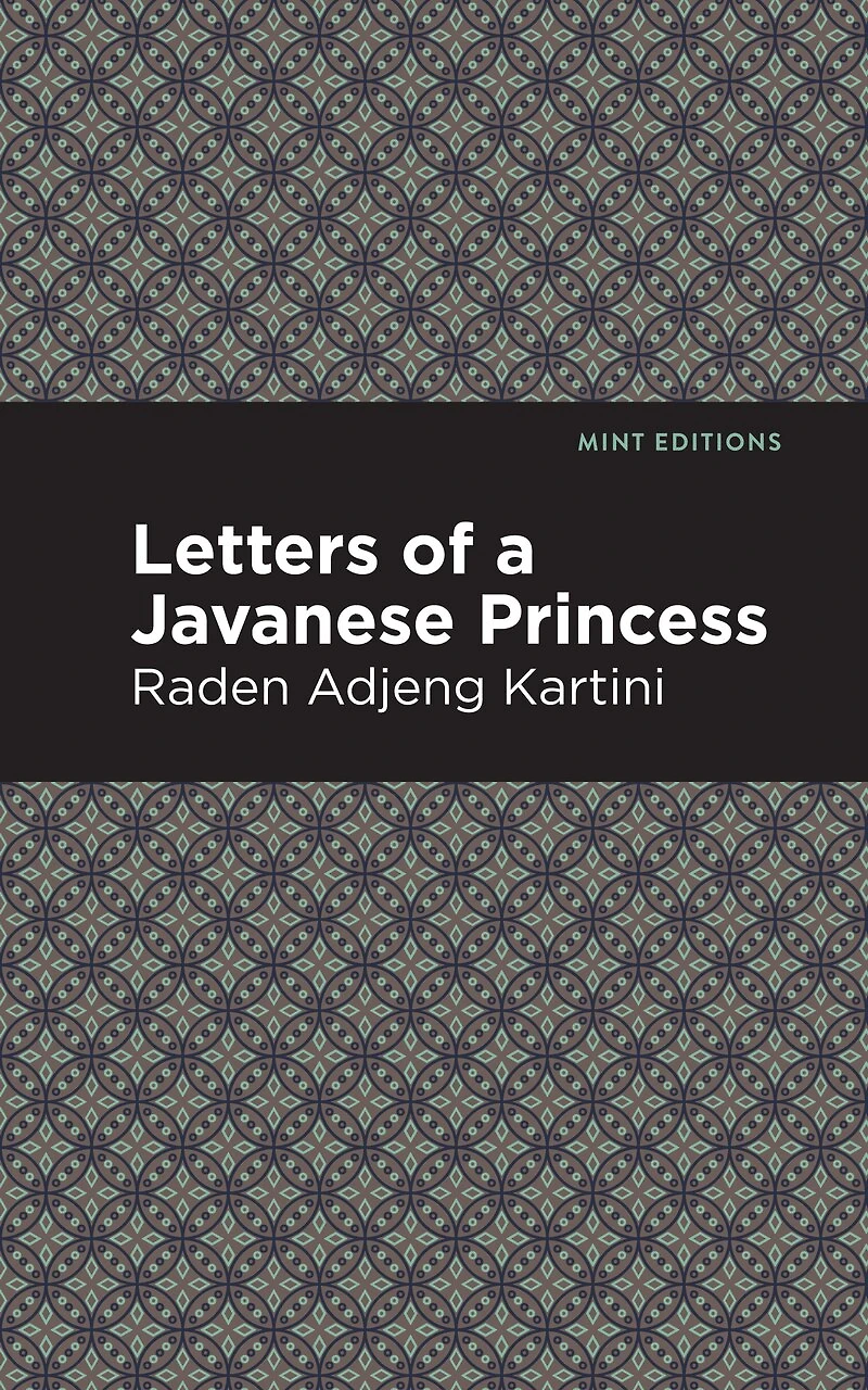 Letters Of A Javanese Princess