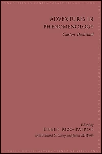 Adventures Phenomenology: Gaston Bachelard