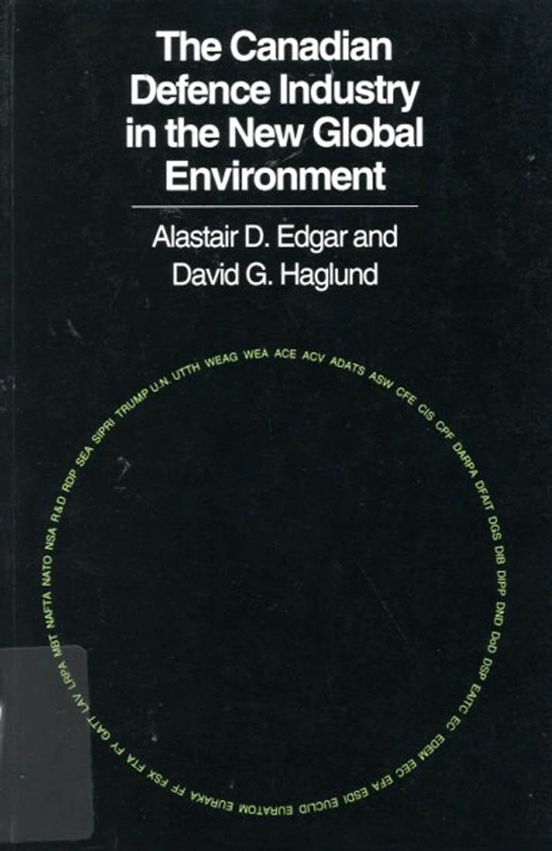 the Canadian Defence Industry New Global Environment