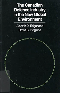 the Canadian Defence Industry New Global Environment