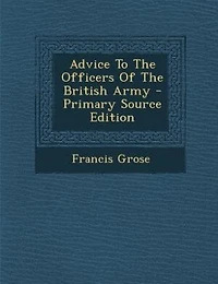 Advice To The Officers Of British Army