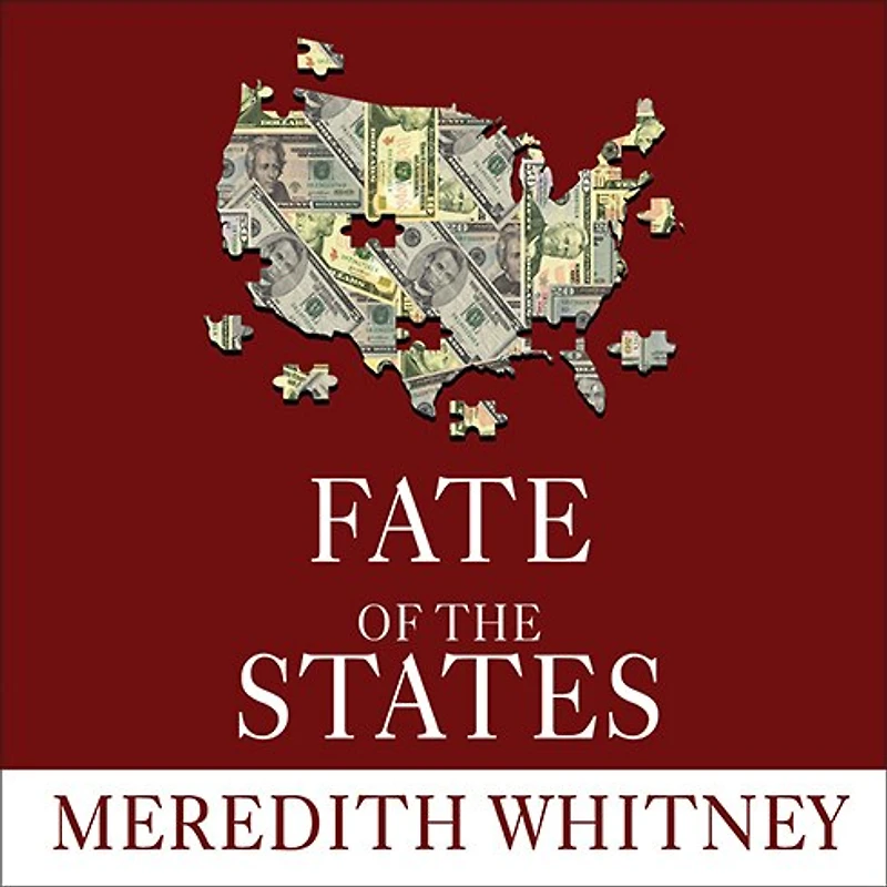 Fate of The States Lib/E: New Geography American Prosperity