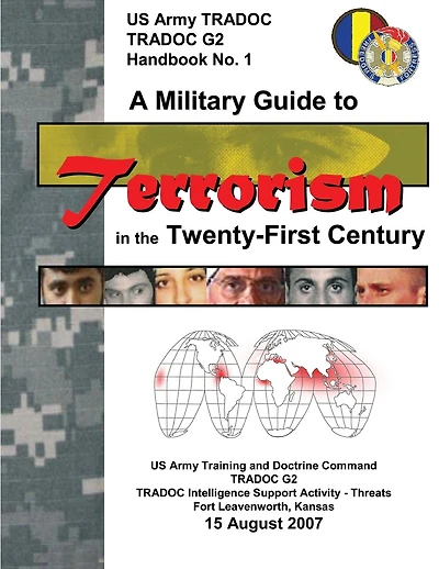 A Military Guide to Terrorism in the Twenty-First Century (TRADOC G2)
