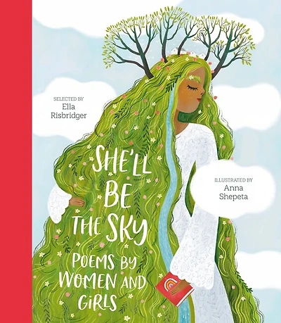 She'll Be the Sky: Poems by Women and Girls