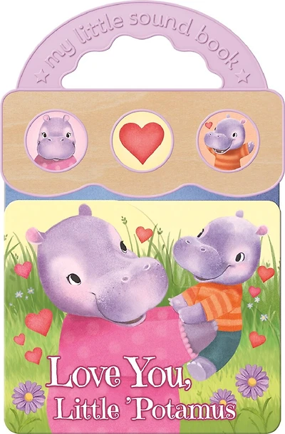 Love You, Little 'potamus: Early Bird Sound