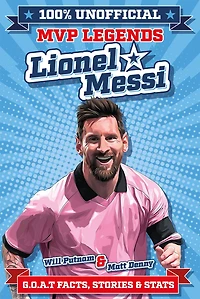 100% Unofficial MVP Legends Lionel Messi