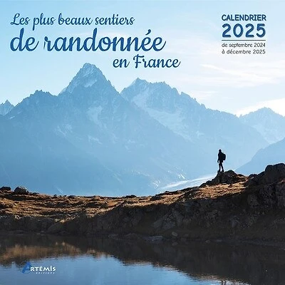 Les plus beaux sentiers de randonnée en France: calendrier 2025