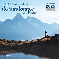 Les plus beaux sentiers de randonnée en France: calendrier 2025