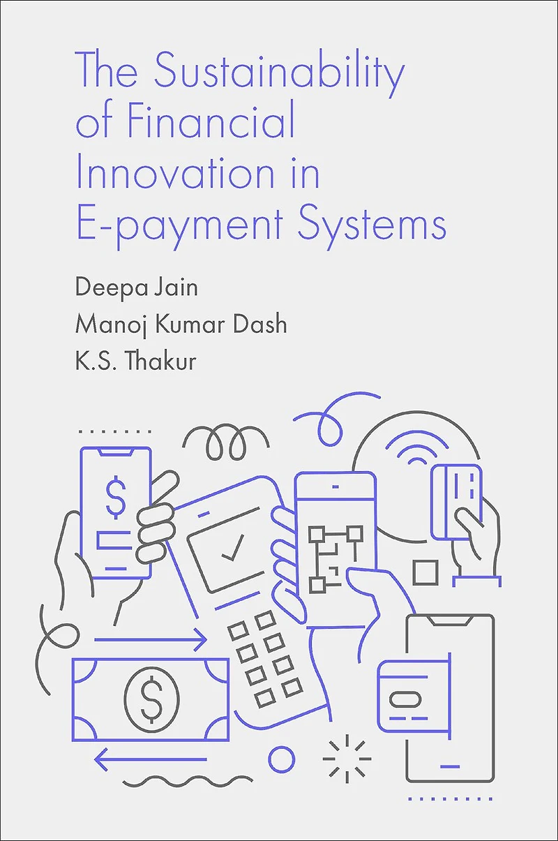 The Sustainability of Financial Innovation E-Payment Systems