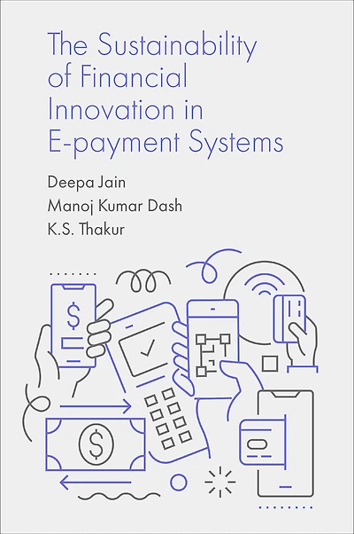 The Sustainability of Financial Innovation E-Payment Systems