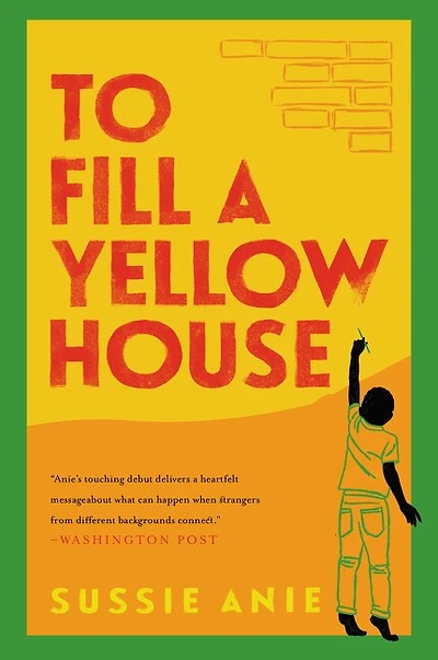 To Fill A Yellow House: Novel