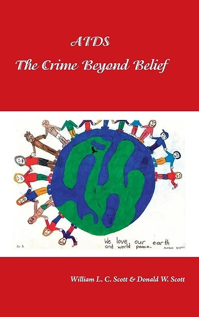 Aids: the Crime Beyond Belief