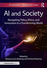 AI and Society: Navigating Policy, Ethics, Innovation a Transforming World