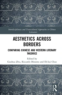 Aesthetics Across Borders: Comparing Chinese and Western Literary Theories