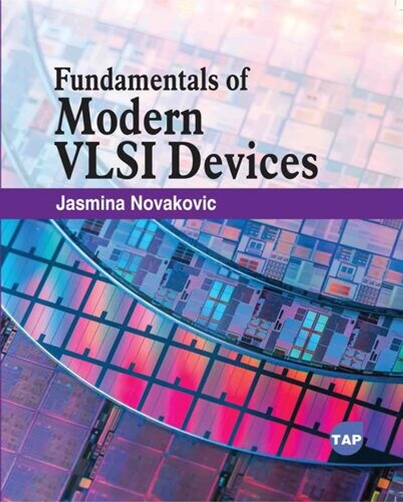 Fundamentals of Modern VLSI Devices