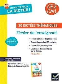 30 dictées thématiques CE2, CM1: fichier de l'enseignant