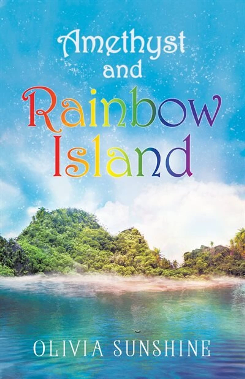 Amethyst And Rainbow Island