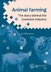 Animal farming: The story behind the livestock industry