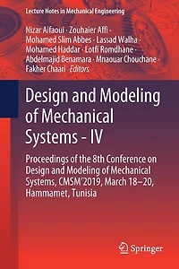 Design and Modeling of Mechanical Systems - IV: Proceedings the 8th Conference on Systems, CMSM'2019, March 18-20, Hammamet, Tunisia
