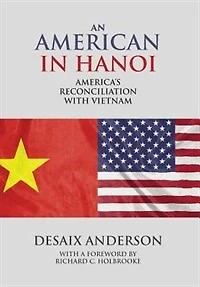 An American Hanoi: America's Reconciliation with Vietnam