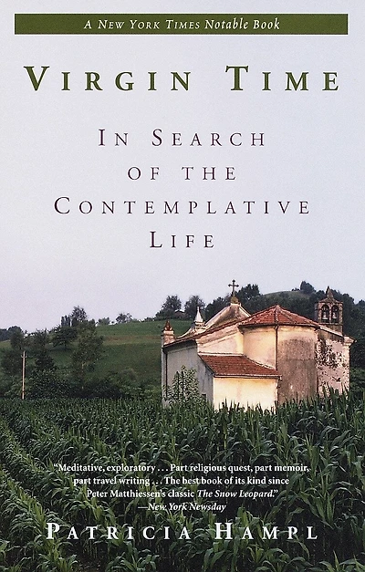 Virgin Time: In Search Of The Contemplative Life