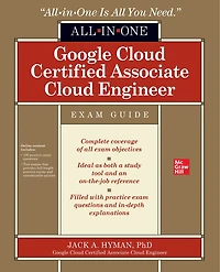 Google Cloud Certified Associate Engineer All-in-One Exam Guide