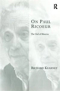 On Paul Ricoeur: The Owl Of Minerva