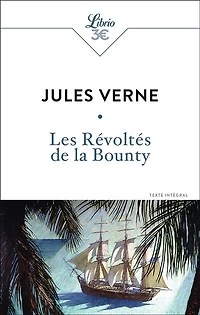 Les révoltés de la Bounty: texte intégral ; L'île