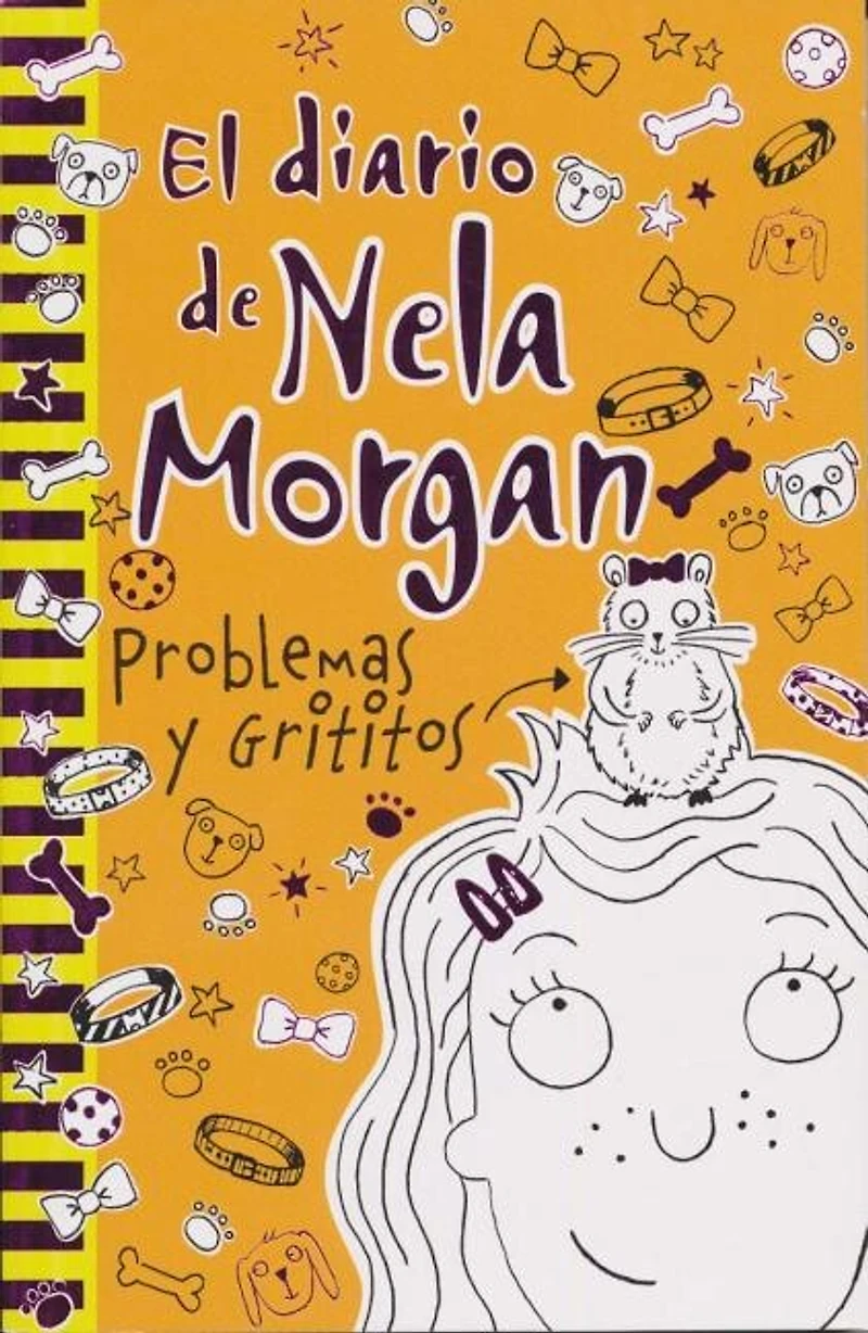 El Diario de Nela Morgan. Problemas Y Grititos