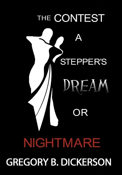The Contest: A Stepper's Dream Or Nightmare