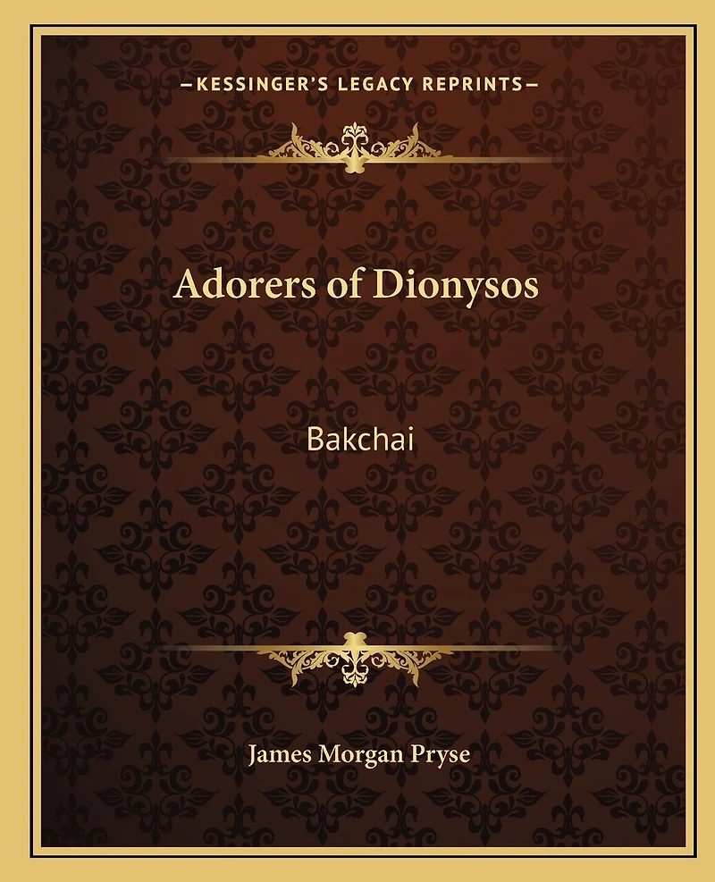 Adorers of Dionysos: Bakchai