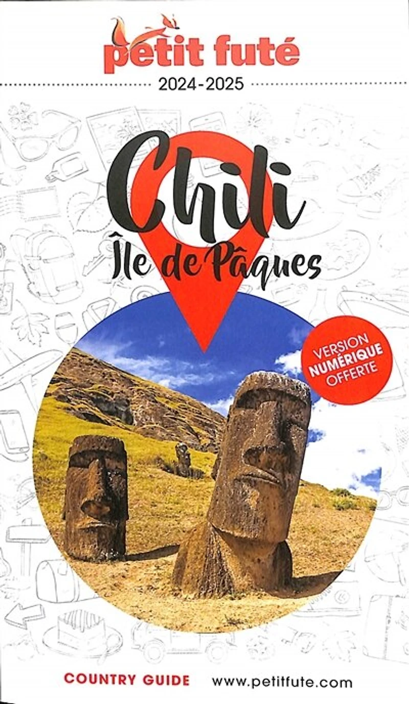 Chili, île de Pâques 2025-2026 Petit Futé: 2026-2027