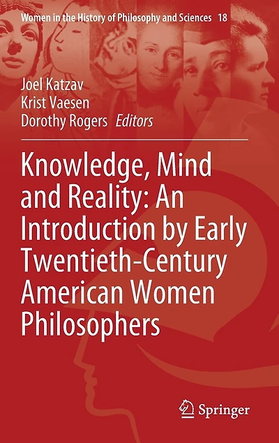 Knowledge, Mind and Reality: An Introduction by Early Twentieth-Century American Women Philosophers