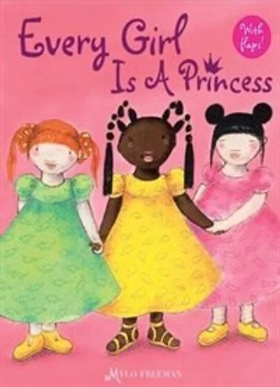 Every Girl Is A Princess