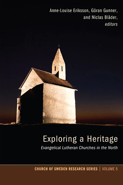 Exploring a Heritage: Evangelical Lutheran Churches the North