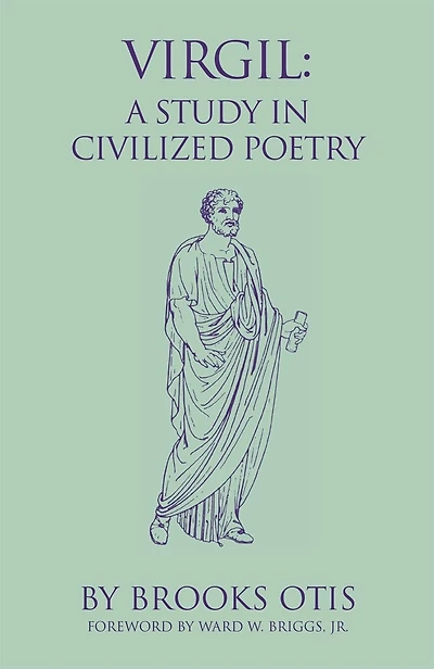 Virgil: A Study In Civilized Poetry