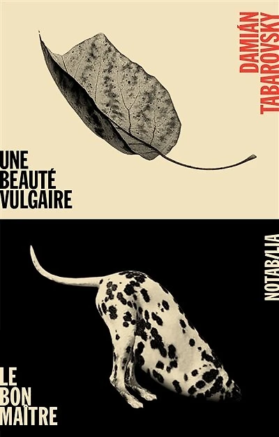 Une beauté vulgaire ; Le bon maître: romans