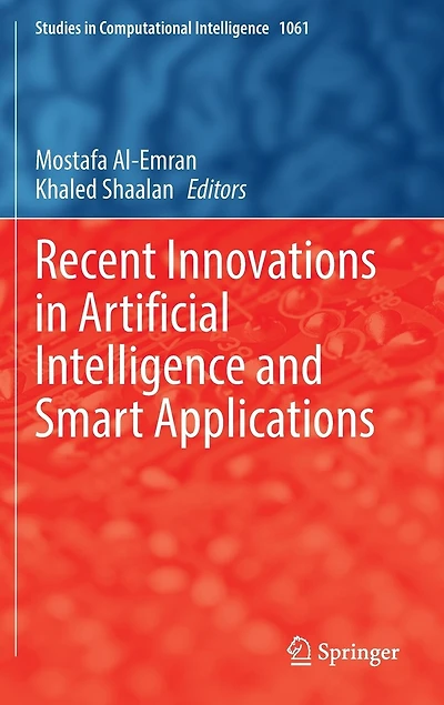 Recent Innovations Artificial Intelligence and Smart Applications