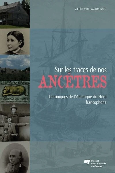 Sur les traces de nos ancêtres