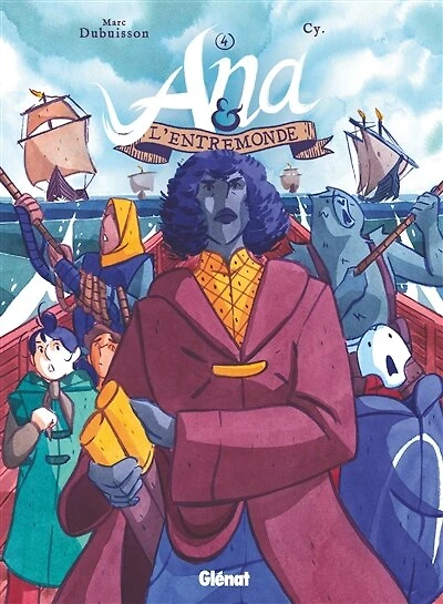 Ana & l'Entremonde, Vol. 4