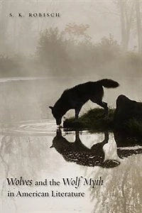 Wolves and the Wolf Myth American Literature