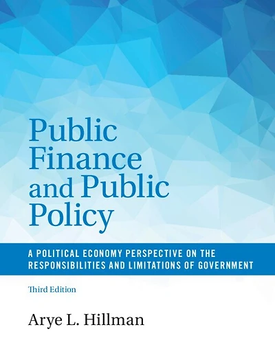 Public Finance and Policy: A Political Economy Perspective on the Responsibilities Limitations of Government