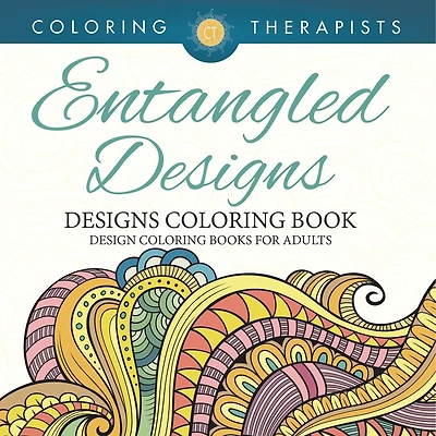 Entangled Designs Coloring Book For Adults - Adult Coloring Book