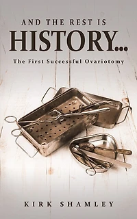 And the Rest Is History