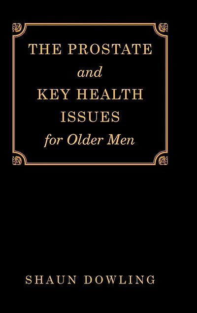 The Prostate And Key Health Issues For Older Men