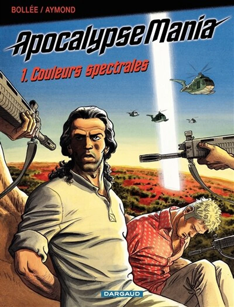 Apocalypse Mania - Cycle 1 - Tome 1 - Couleurs spectrales