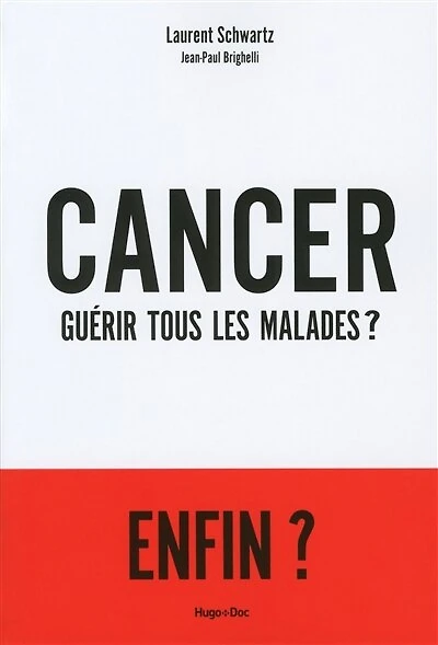 Cancer : Guérir tous les malades ?