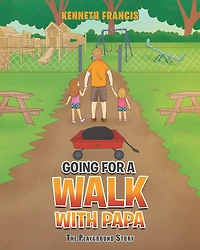 Going For a Walk with Papa: The Playground Story