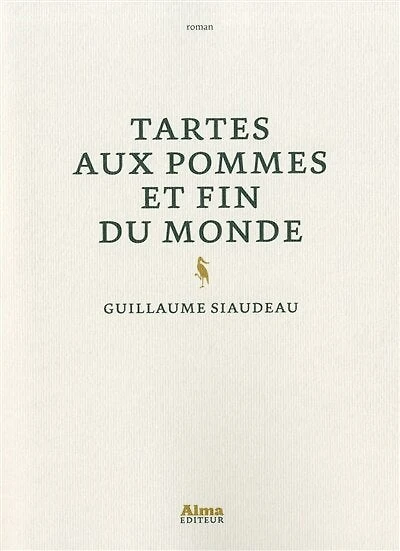 Tartes aux pommes et fin du monde